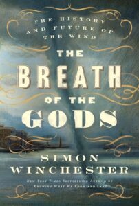 The breath of the gods: The history and future of the wind